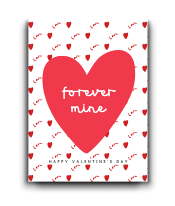 Forever Mine – Heart Sign Valentine’s Day Card