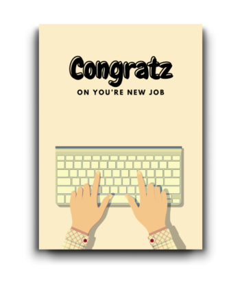 Congrats on the New Job – Hilarious Keyboard Design Card