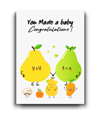You Made a Baby – Adorable Pear Family Card