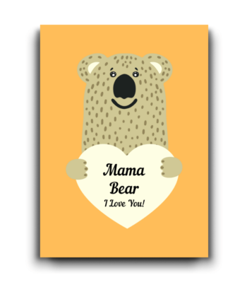 Mama Bear I Love You – Cute Mother’s Day Card