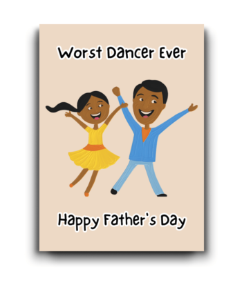 Funny Father’s Day Card – Worst Dancer Ever Design