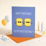 Funny Romantic Birthday Card – To My Butter Half - Image 2