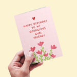 Happy Birthday To My Gorgeous Girl Friend – Premium Greeting Card - Image 3