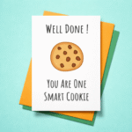 Well Done Smart Cookie Congrats Card