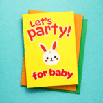 Let’s Party for Baby Celebration Card
