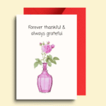 Forever Thankful & Always Grateful Card