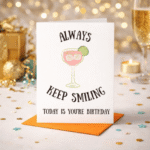 Happy Birthday – Always Keep Smiling Greeting Card - Image 2