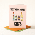 She Who Dares Gins Fun Card - Image 2