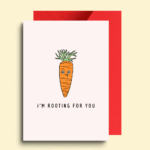 Rooting For You Encouragement Card