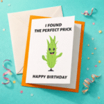 Perfect Prick Birthday Card