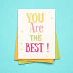 You Are The Best Appreciation Card