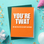 Funny Family Twat Birthday Card