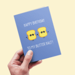 Funny Romantic Birthday Card – To My Butter Half - Image 3